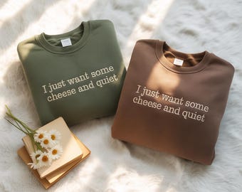 Sweat brodé fromage et calme, cadeau amusant