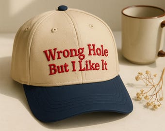 Embroidered "Wrong Hole" Cotton Twill Trucker Hat, Funny Inappropriate Cap
