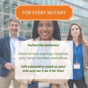 May include: Image featuring three professionals with text that reads "FOR EVERY NOTARY" and "Perfect for Notaries!" The text also mentions loan signings, hospitals, jails, senior facilities, and offices.