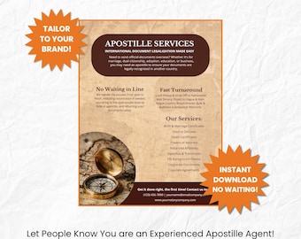 May include: A flyer for Apostille Agents with text that reads "Apostille Services" and "International Document Legalisation Made Easy." The flyer includes a compass and a map design, with orange starburst accents and the text "Instant Download No Waiting!"