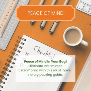 May include: An overhead shot of a workspace with a notepad, pens, and a coffee cup. The notepad has the word "Checklist" written on it. The text "Peace of Mind" is displayed in an orange banner.