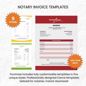 May include: Digital notary invoice templates in five styles. The image shows examples of invoices with fields for service details, client information, and totals. The text includes "Invoice" and "Add Your Info!"