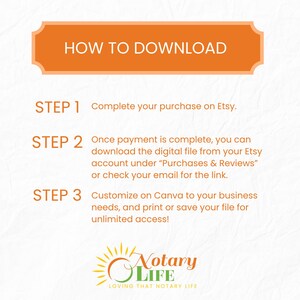 May include: An orange banner with the text "HOW TO DOWNLOAD" is at the top of a white background. Below, numbered steps explain how to download a digital file after purchase on Etsy, including customizing on Canva. The Notary Life logo is at the bottom.