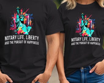 Patriotic Notary Public Tee, Unisex Graphic T-Shirt, Mobile Notary Swag, Statue of Liberty Public Notary Shirt, Fun 4th of July T-Shirt