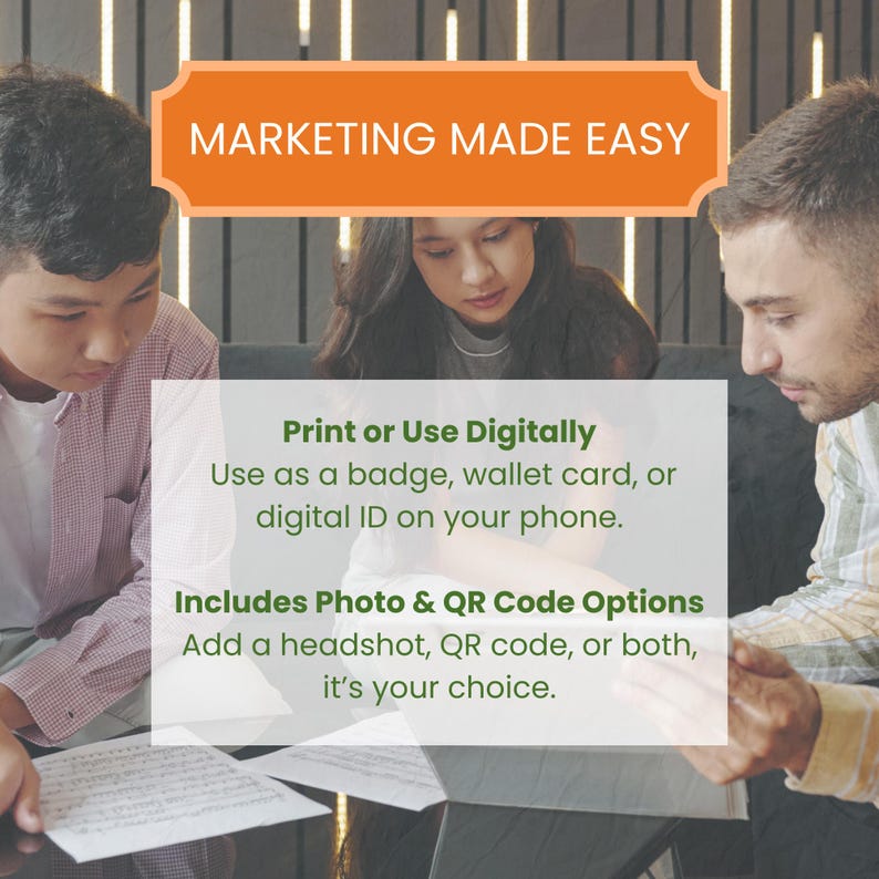 May include: Image with the text "MARKETING MADE EASY" in an orange banner. Below, text reads "Print or Use Digitally" and "Includes Photo & QR Code Options". Three people are looking at papers.