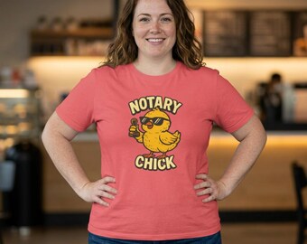 Notary Chick T Shirt, Notary Gift for Her, Mobile Notary Shirt, Funny Notary Public Tee
