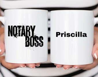 Personalized Notary Boss Mug, White Ceramic Coffee Cup, Public Notary Swag, Mobile Notary To-Go Cup, Custom Loan Signing Agent Tea Cup