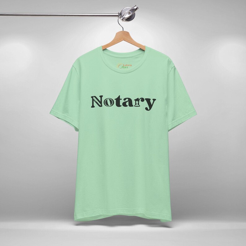 Mobile Notary Tee, Public Notary Short Sleeve T-Shirt, Loan Signing Agent Swag, Apostille Agent Shirt, Paralegal Tee, Unisex Graphic T-Shirt Mint