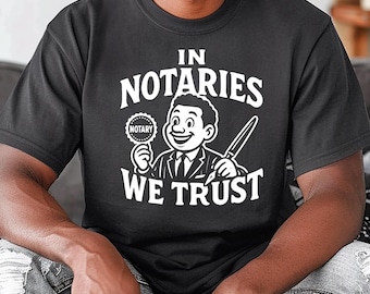 Men's Notary Public Graphic T-Shirt, Funny Mobile Notary Tee, Loan Signing Agent Swag, Gift for Him, Public Notary Custom Tee