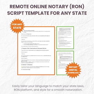 May include: A digital download template for Remote Online Notary (RON) scripts, designed for any state. The document includes sections for notarization and identity verification. The image features text and a starburst graphic that says "Instant Digital Download".