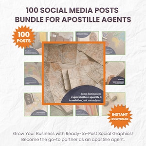 May include: A promotional graphic for apostille agents. The image features a bundle of 100 social media posts, with a central image of old maps. Text includes "Some destinations require both an apostille & translation, ask me early on."