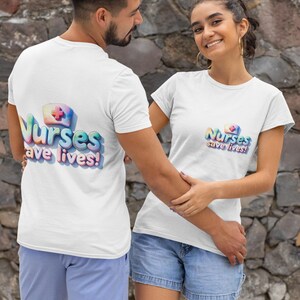 Nurses Save Lives T-shirt, Cute Nurse Gift, Healthcare Appreciation, Nurse Appreciation Day, Medical Professional Tee