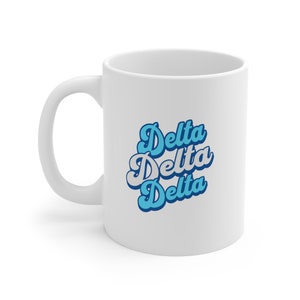 Delta delta Delta coffee mug, Tri Delta gift, gift for sorority sister, bid day gift, big little gift