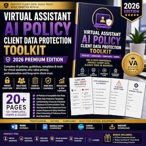 May include: A Virtual Assistant AI Policy Client Data Protection Toolkit 2026 Edition digital product guide. The dark blue and gold cover features a laptop icon, text, and icons for confidentiality, data protection, and professional standards.
