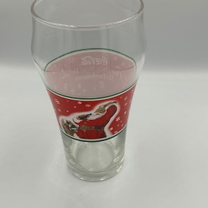 Vintage Coca Cola &quot;The Only Real Holiday Refreshment&quot; Glass