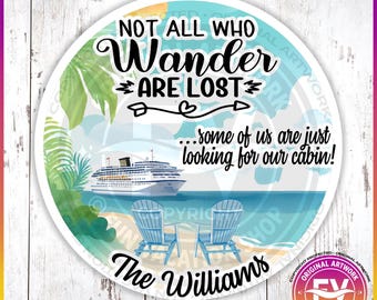 Cruise Door Magnets Not All Who Wander Are Lost | Personalized Royal Caribbean Disney Norwegian Cruise Door Magnets | Cruise Gift Idea