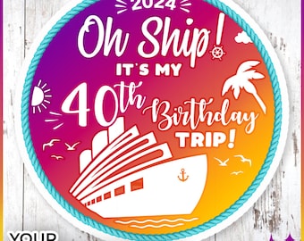 Imán para puerta de crucero de cumpleaños Oh Ship / Imanes de crucero personalizados de Royal Caribbean, Disney, MSC, NCL, Virgin / Regalo de crucero de cumpleaños