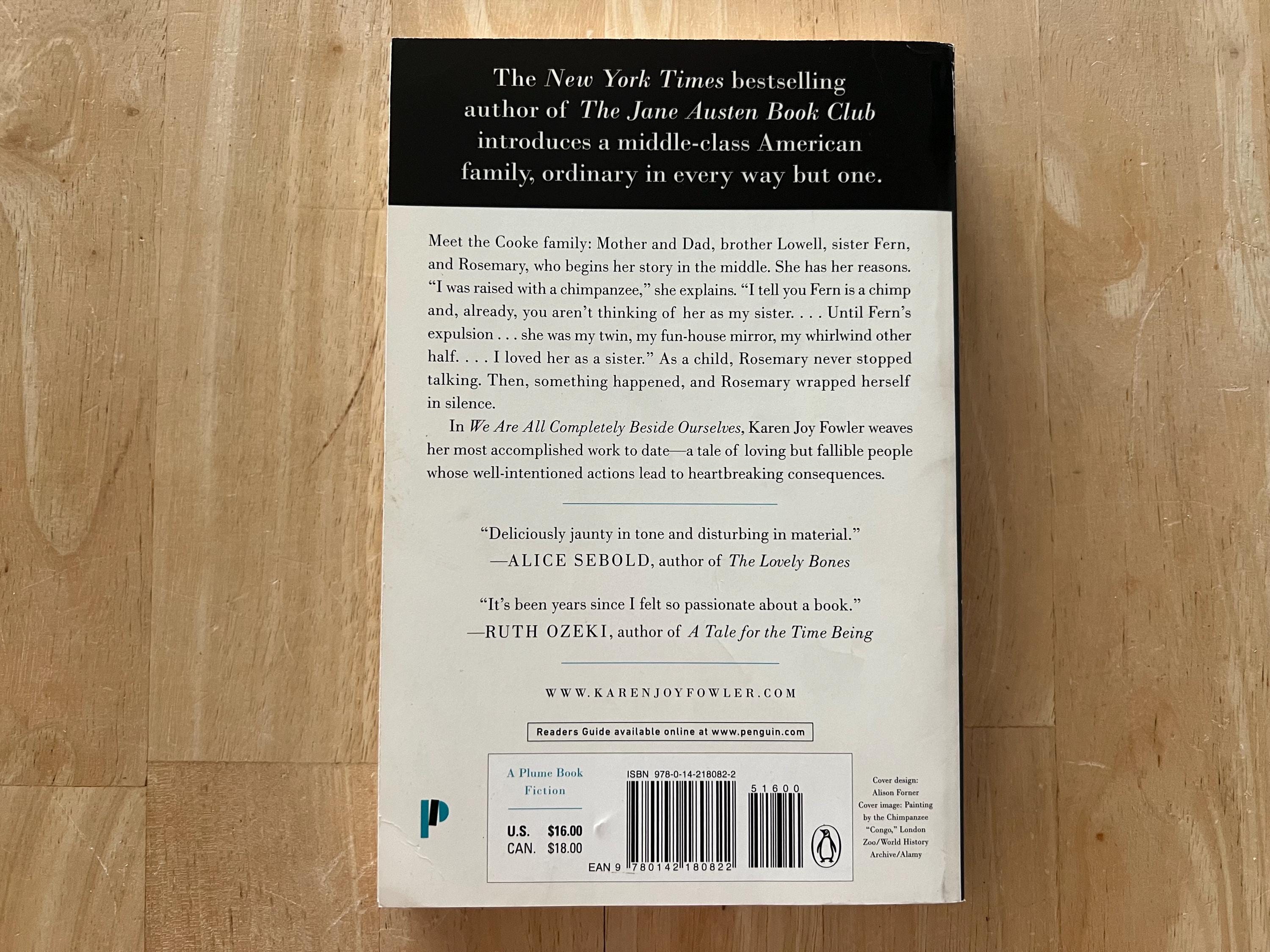 We Are All Completely Beside Ourselves by Karen Joy Fowler