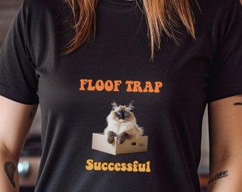 Floof Trap Tee, Ragdoll Cat Shirt, Ragdoll Cat Tee,  Ragdoll Cat Gift tee, Ragdoll Cat Gift T-shirt, Ragdoll Cat Gift shirt