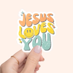 Jesus Love You, Christian Sticker, Vinyl Laptop Sticker, Water Bottle Sticker, Bible Journaling, Bible Verse Sticker, Faith Sticker