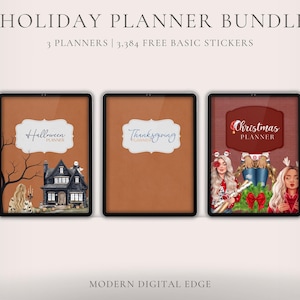 May include: Three digital planner covers for Halloween, Thanksgiving, and Christmas. Each cover features a different illustration and the holiday name. The text "3 PLANNERS | 3,384 FREE BASIC STICKERS" is at the top of the image. The text "MODERN DIGITAL EDGE" is at the bottom of the image.