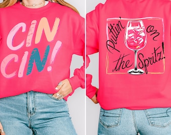 Cin Cin Pink Sweatshirt Women's 80s Retro Spritz Cocktail Sweatshirt Day Drinking Shirt Puttin on the Spritz Cozy Gift for Spritz Lovers