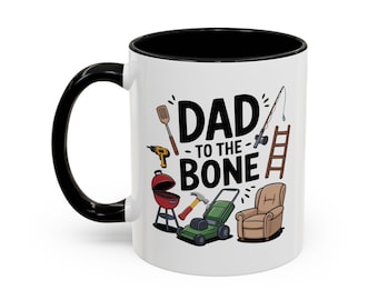 Dad to the Bone Mug Funny Dad Mug Fathers Day Gift Dad Mug Gift Handy Dad Mug Fishing Lawn Tools Mug Best Dad Ever Gift for Him