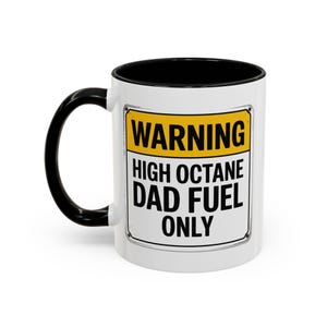 Taza de papá de alto octanaje, divertida taza para papá, regalo del día del padre, taza de combustible para papá, taza de café para papá mecánico, regalo para papá, la mejor taza para papá de todos los tiempos para él