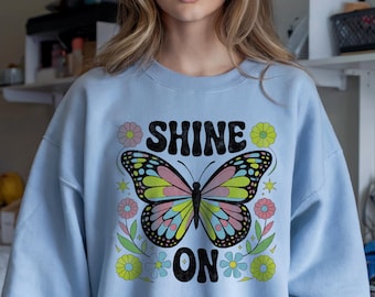 Shine On Butterfly Sweatshirt, Retro Flower Pullover, Distressed Vintage Graphic, Colorful Boho Women's Sweatshirt Gift for Her
