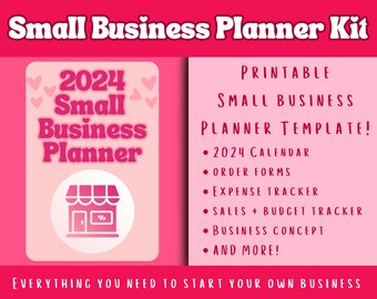 May include: A pink and white printable small business planner kit for 2024. The kit includes a calendar, order forms, expense tracker, sales and budget tracker, business concept, and more. The text "Everything you need to start your own business" is at the bottom of the image.
