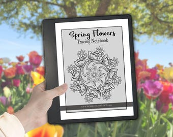 Spring Flowers Tracing Book for Kindle Scribe Template: 40 Floral Pages (Hyperlinked PDF Download)