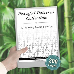May include: A white rectangular book cover titled Peaceful Patterns Collection with the subtitle 5 Relaxing Tracing Books. The cover features a black and white line drawing of bamboo stalks and a teal badge stating 200 Pages at the bottom.