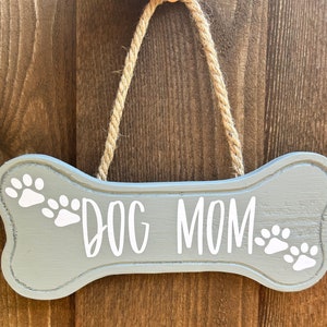 Wall Decor Sign Decoration Dog Mom Dog Bone Gray