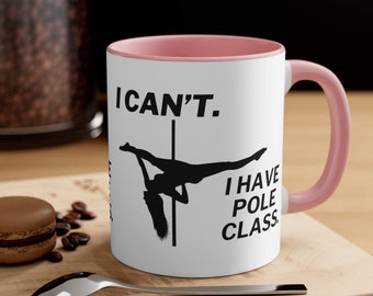Pole Dance Coffee Mug Funny Pole Dance Gift for Pole Dancer Coffee Cup Gift for Pole Instructor Pole Class Gift Pole Class Mug Pole Dancing