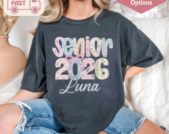 Custom Senior 2026 Tshirt for High School Senior Girl Gift Personalized Comfort Colors Class of 2026 Senior Shirt With Name Preppy Coquette