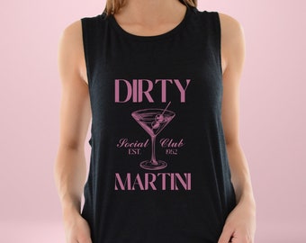 Dirty Martini Tank Top Dirty Martini T shirt Flowy Muscle Tee Summer Cocktail Lover T-shirt Gift Bartender Tank Top Martini Social Club Top