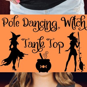 Sexy Pole Dancing Witch Halloween Tank Top for Pole Dancer. Black Sleeveless Pole Dancer Halloween Muscle Tee. Halloween Shirt for Pole Dancer. Halloween Shirt for Stripper. Sexy Witch Shirt Pole Dancer Gift. Stripper Gift Halloween Pole Fitness Top.