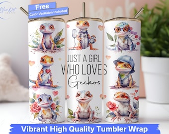 Gecko Tumbler Wrap, Just A Girl Who Loves Geckos 20 oz Skinny Tumbler Seamless Sublimation Design Watercolor Geckos Lover PNG Cute Fun