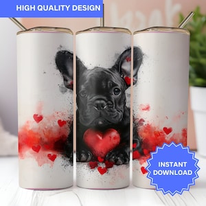 French Bulldog Dog Tumbler Wrap Watercolor 20 oz Tumbler Wrap Sublimation Dog PNG Instant Digital Download Valentine&#39;s Day Dog Hearts