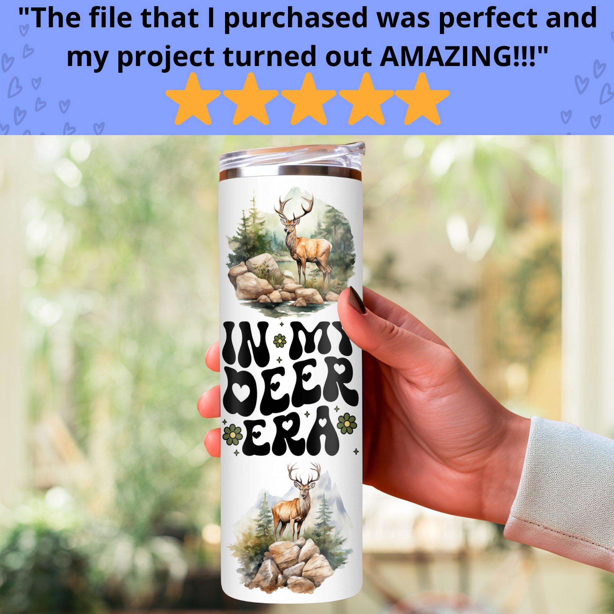 Deer Tumbler Wrap, in My Deer Era 20 Oz Skinny Tumbler Sublimation ...