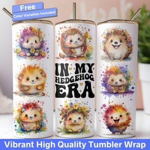Hedgehog Tumbler Wrap, In My Hedgehog Era 20 oz Skinny Tumbler Seamless Sublimation Design Cute Watercolor Hedgehog Lover PNG