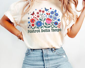 Subtle Anti-Trump Comfort Colors T-Shirt: Foxtrot Delta Tango Leftist Tee