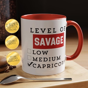 Funny Capricorn Coffee Mug: Zodiac Sign Gift, December Birthday