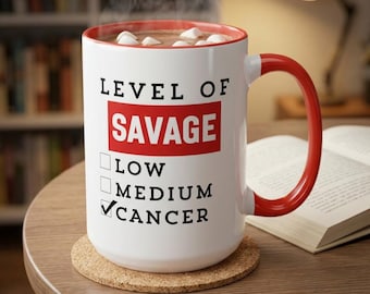 Level of Savage Cancer Mug, Funny Zodiac Coffee Cup, Water Sign Astrology Gift