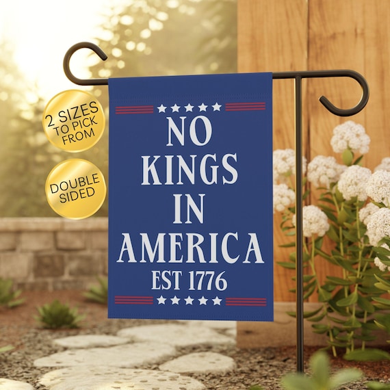 No Kings In America Garden Flag: Anti Trump House Banner, Protest Sign