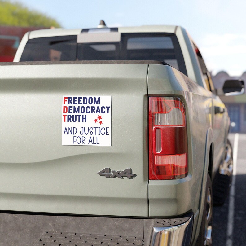 Freedom Democracy Truth And Liberty Justice For All Car Magnet, FDT Anti MAGA Anti Fascist, Anti Trump Bumper Magnet, Liberal Auto Accessory
