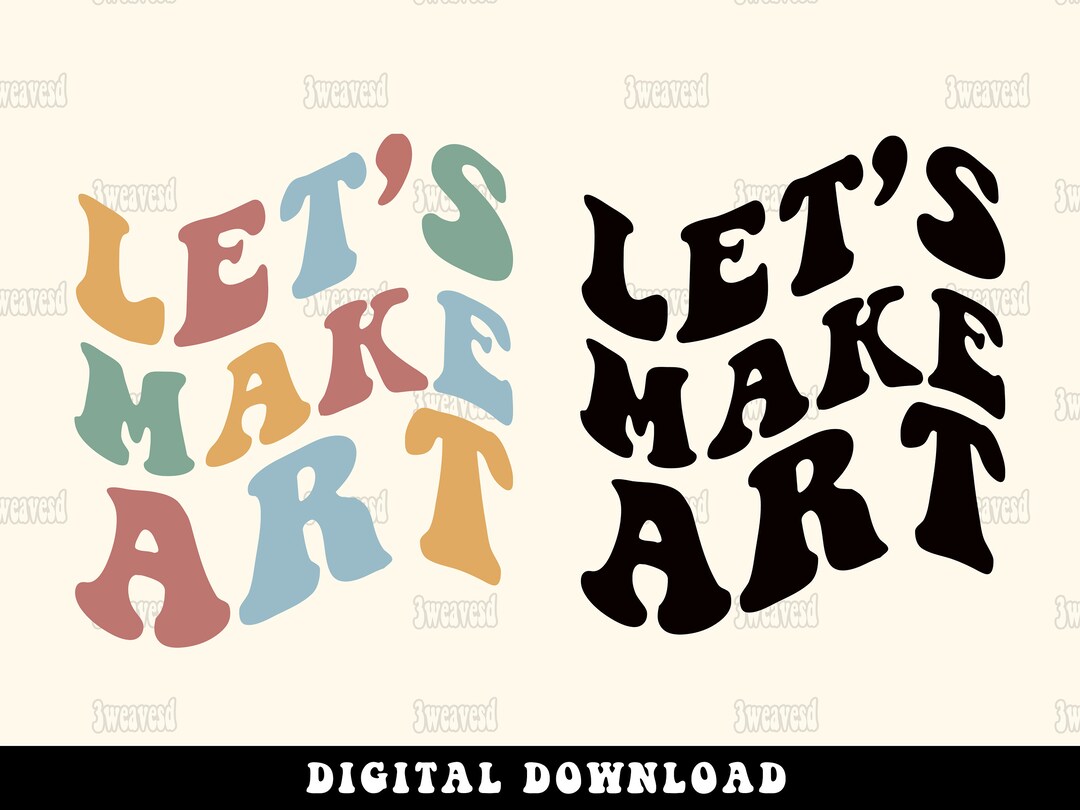 Lets Make Art Svg Art Teacher Svg Gift for Art Teacher Art - Etsy
