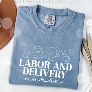 Labor And Delivery Shirt, L And D Tshirt, Baby Delivery T Shirt, Baby Nurse Shirts, Labor Nurse Gift, Maternity Nursing Tee, Mother Baby Tee