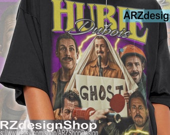 Limited Hubie Dubois Shirt Gift Graphic Tee Horror movie T-Shirt Vintage 90s Adam Sandler shirt Unisex Actor Character Movie PM406