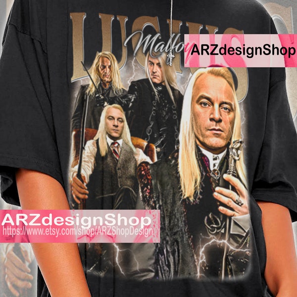 Lucius Malfoy Shirt Gift For Man Homage Lucius Malfoy T-Shirt Vintage 90s Unisex Bootleg Retro ENG1030